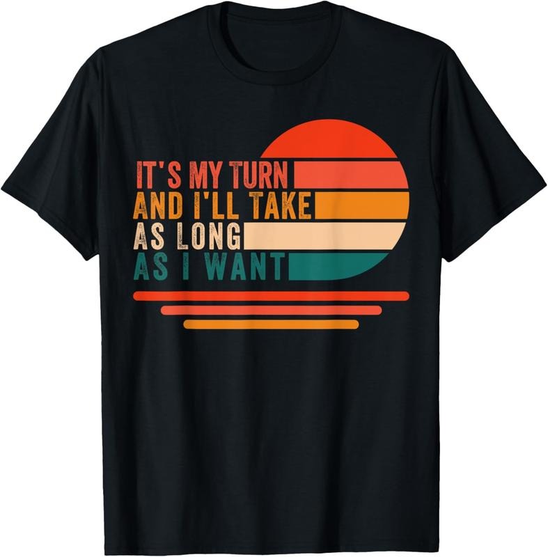 100% Cotton It's My Turn And I'll Take As Long As I Want Board Gamer T-Shirt Hoodie, Sweatshirt | HypeCrazeTee.com