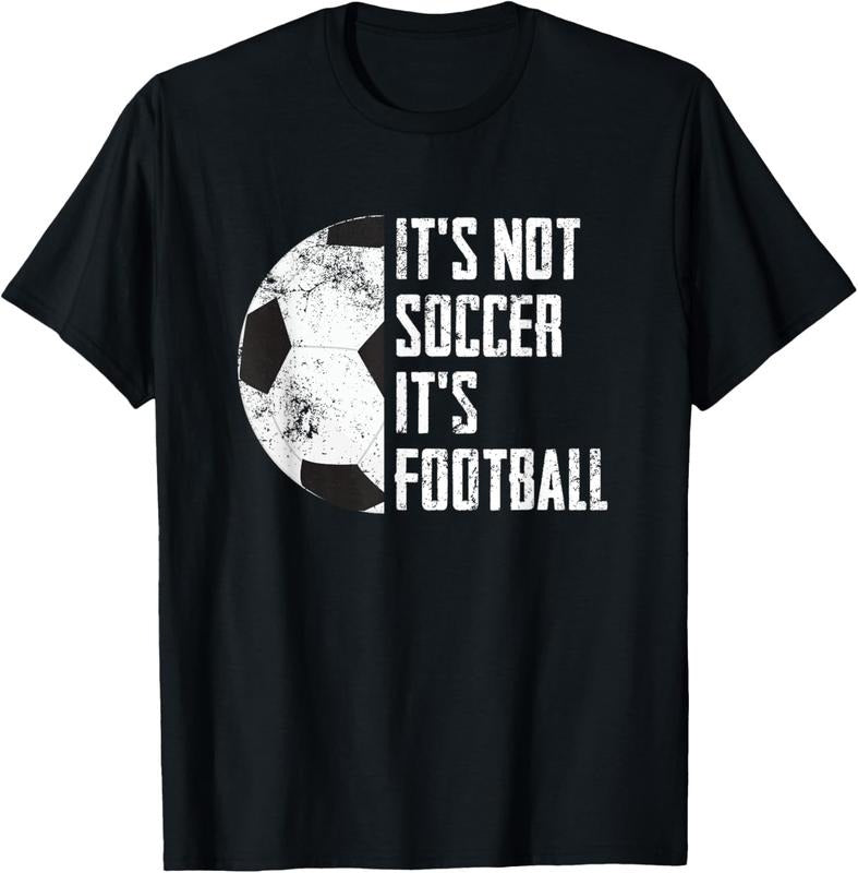 100% Cotton It's Not Soccer It's Football Funny Football Soccer T-Shirt Hoodie, Sweatshirt | HypeCrazeTee.com