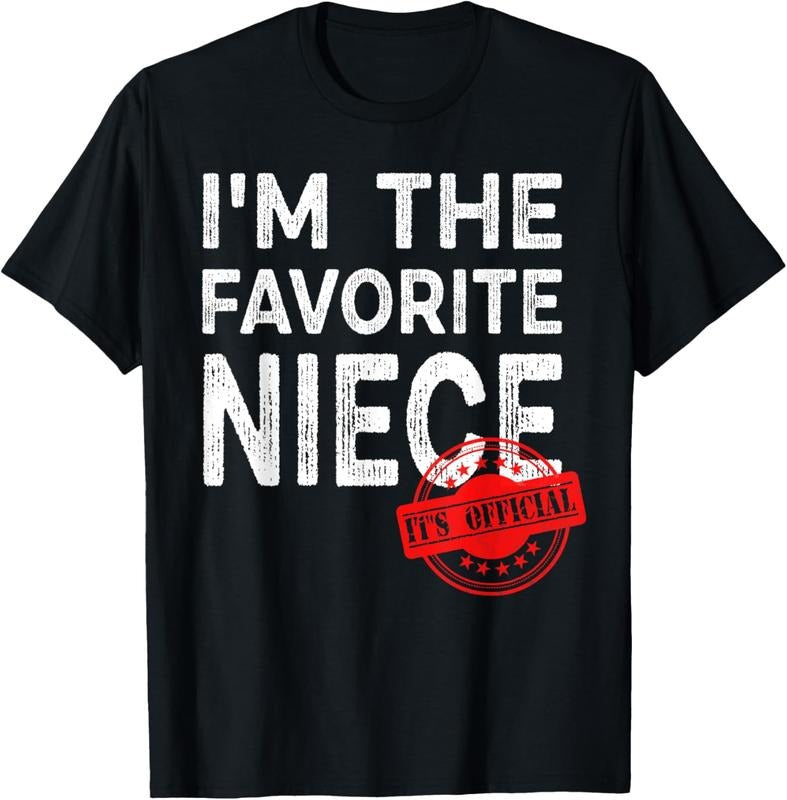 100% Cotton It's Official I'm The Favorite Niece, Funny Niece T-Shirt Hoodie, Sweatshirt | HypeCrazeTee.com