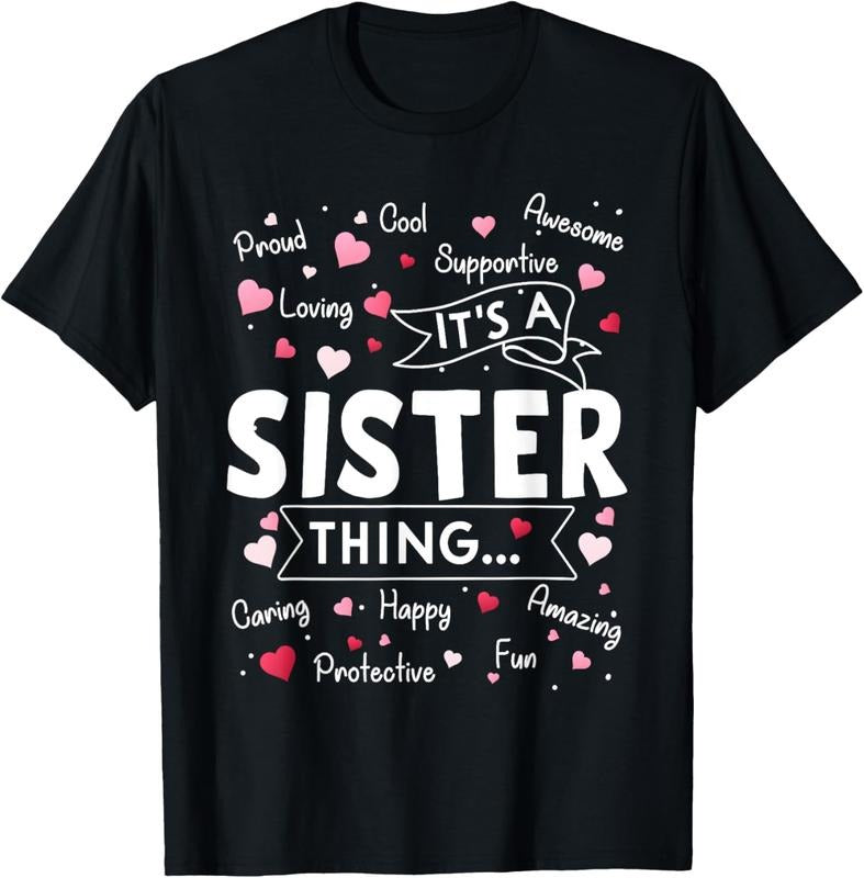 100% Cotton It's a Sister Thing Funny Sayings Cute Sister Mothers Day T-Shirt Hoodie, Sweatshirt | HypeCrazeTee.com