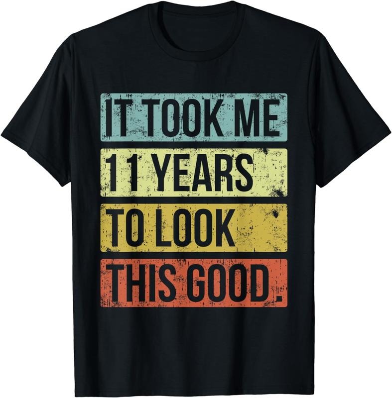 [100% Cotton]It took me 11 years to look this good 11th Birthday T-Shirt Hoodie, Sweatshirt | HypeCrazeTee.com