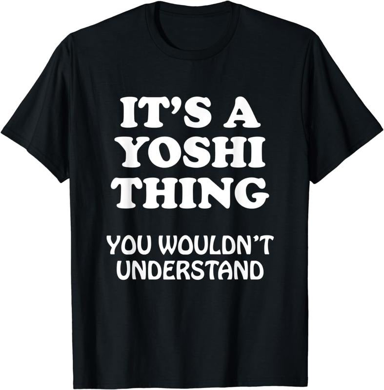 [100% Cotton]Its A Yoshi Thing You Wouldnt Understand Family Reunion T-Shirt Hoodie, Sweatshirt | HypeCrazeTee.com