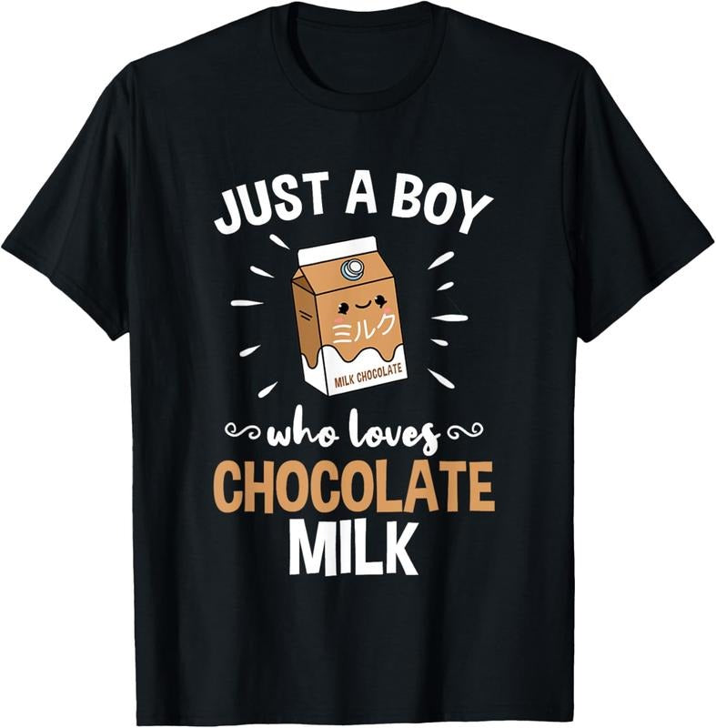 100% Cotton Just A Boy Who Loves Chocolate Milk T-Shirt Hoodie, Sweatshirt | HypeCrazeTee.com