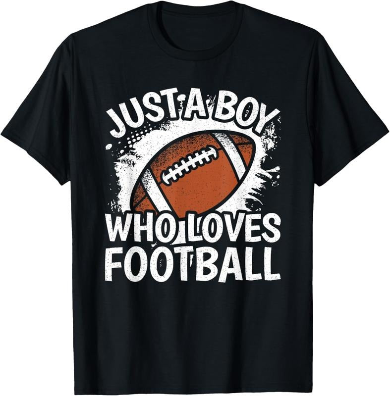 100% Cotton Just A Boy Who Loves Football American Football Boys  T-Shirt Hoodie, Sweatshirt | HypeCrazeTee.com