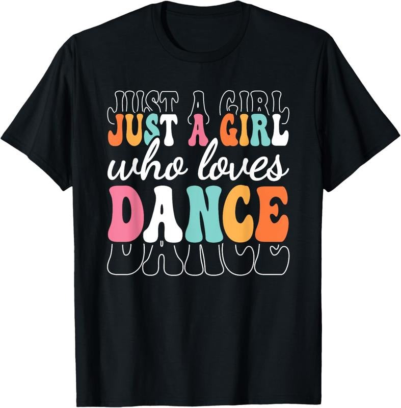 100% Cotton Just A Girl Who Loves Dance Cute Dancer Dancing Girl T-Shirt Hoodie, Sweatshirt | HypeCrazeTee.com