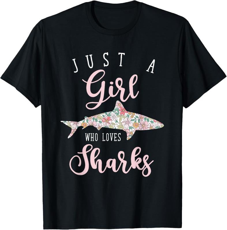 100% Cotton Just A Girl Who Loves Sharks T-Shirt Hoodie, Sweatshirt | HypeCrazeTee.com