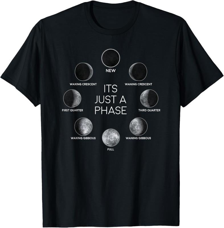 100% Cotton Just A Phase Moon Lunar Space Gift T-Shirt Hoodie, Sweatshirt | HypeCrazeTee.com
