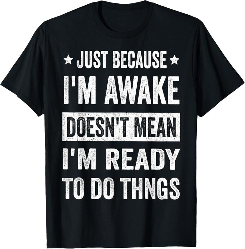 100% Cotton Just Because I'm Awake Funny Tshirt for Tweens and Teens T-Shirt Hoodie, Sweatshirt | HypeCrazeTee.com
