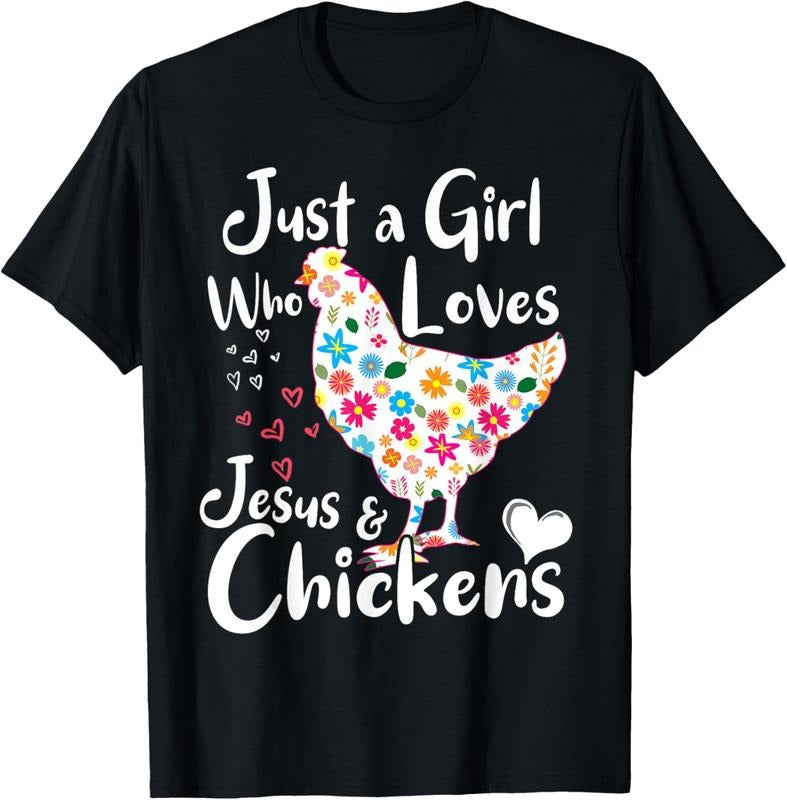 100% Cotton Just a Girl Who Loves Jesus and Chickens Whisperer Tee Women T-Shirt Hoodie, Sweatshirt | HypeCrazeTee.com