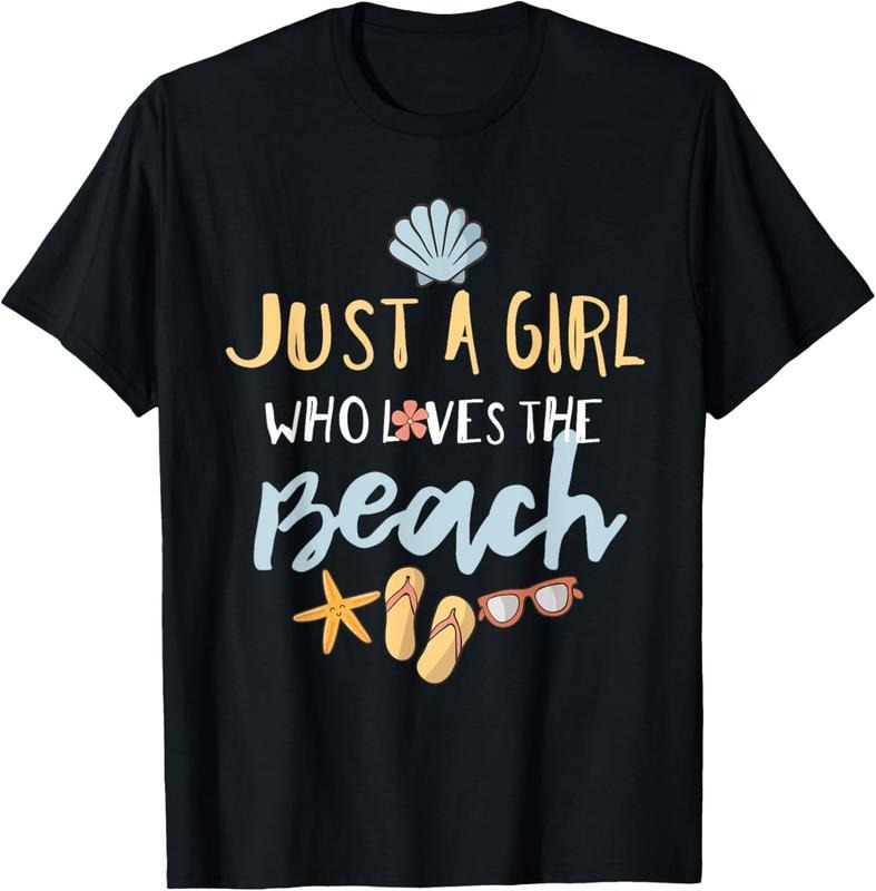 100% Cotton Just a Girl Who Loves the Beach T-Shirt T-Shirt Hoodie, Sweatshirt | HypeCrazeTee.com