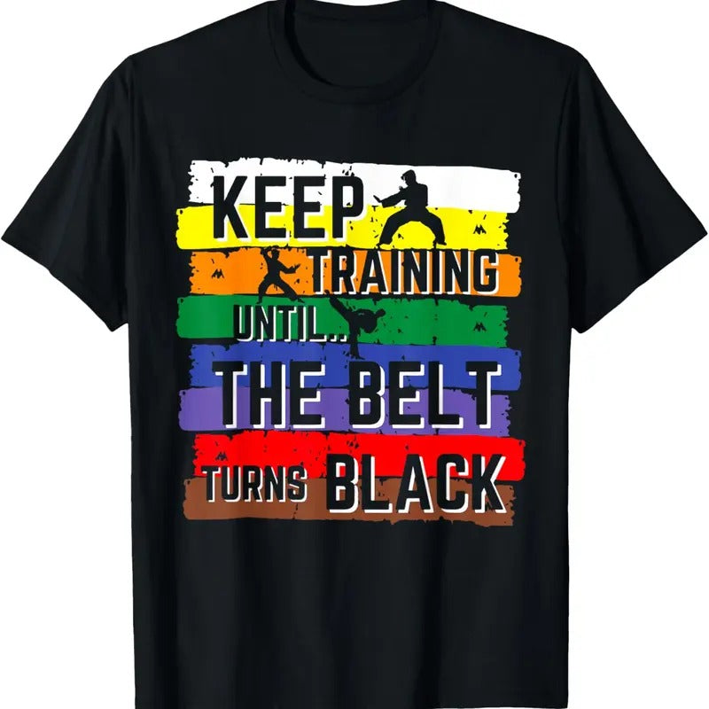 100% Cotton Karate Gifts Keep Training Until The Belt Turns Black Girls T-Shirt Hoodie, Sweatshirt | HypeCrazeTee.com