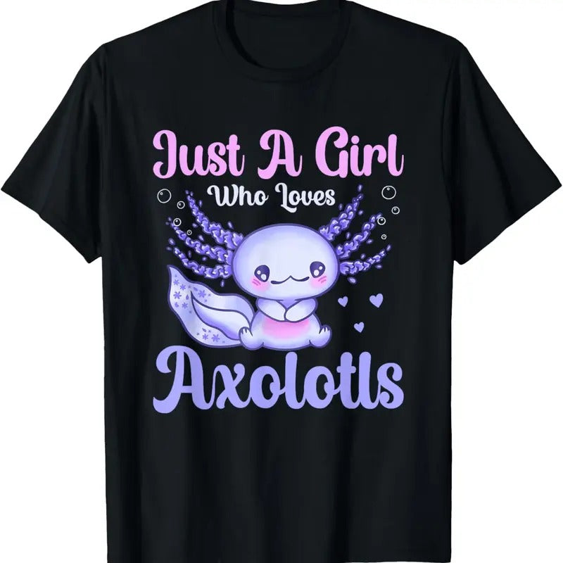 100% Cotton Kawaii Anime Just A Girl Who Loves Axolotls Fish Lovers T-Shirt Hoodie, Sweatshirt | HypeCrazeTee.com