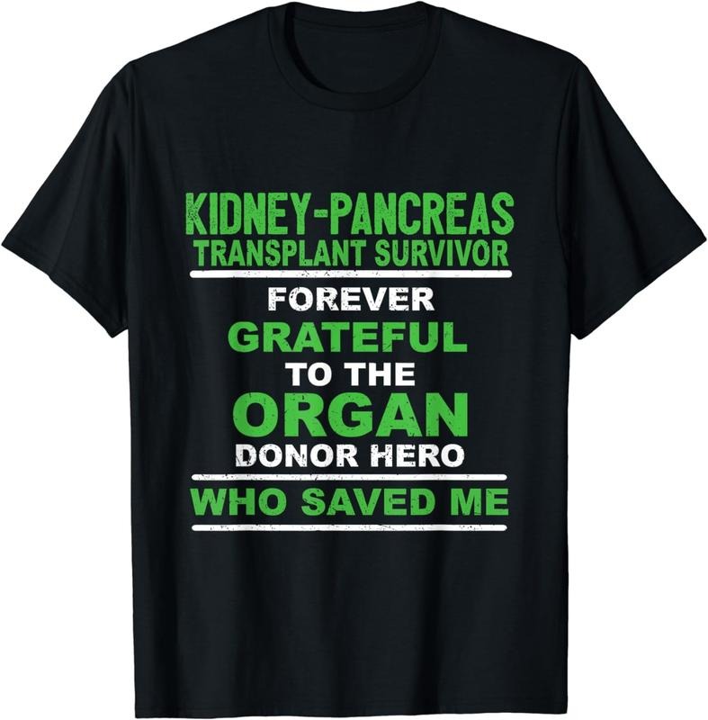 [100% Cotton]Kidney Pancreas Transplant Survivor Forever Grateful Gift T-Shirt Hoodie, Sweatshirt | HypeCrazeTee.com
