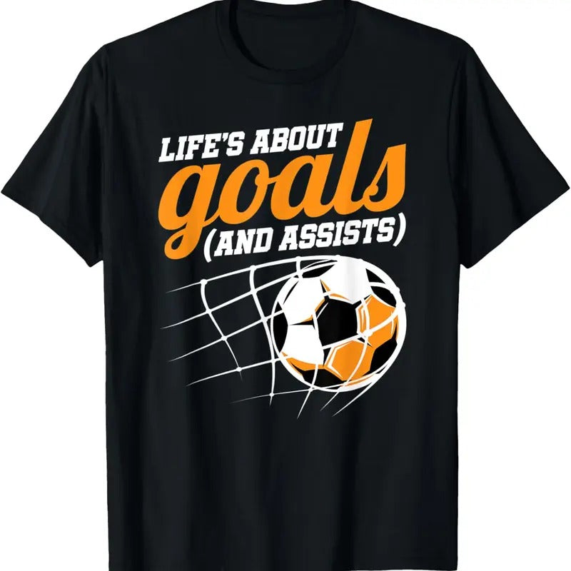100% Cotton Life's About Goals (And Assists) Soccer T-Shirt Hoodie, Sweatshirt | HypeCrazeTee.com