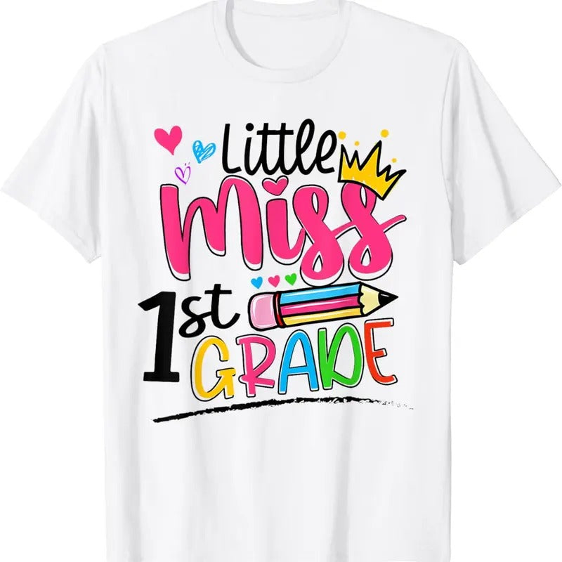 [100% Cotton]Little Miss First Grade Shirt Back To School 1st Grader Kids T-Shirt Hoodie, Sweatshirt | HypeCrazeTee.com