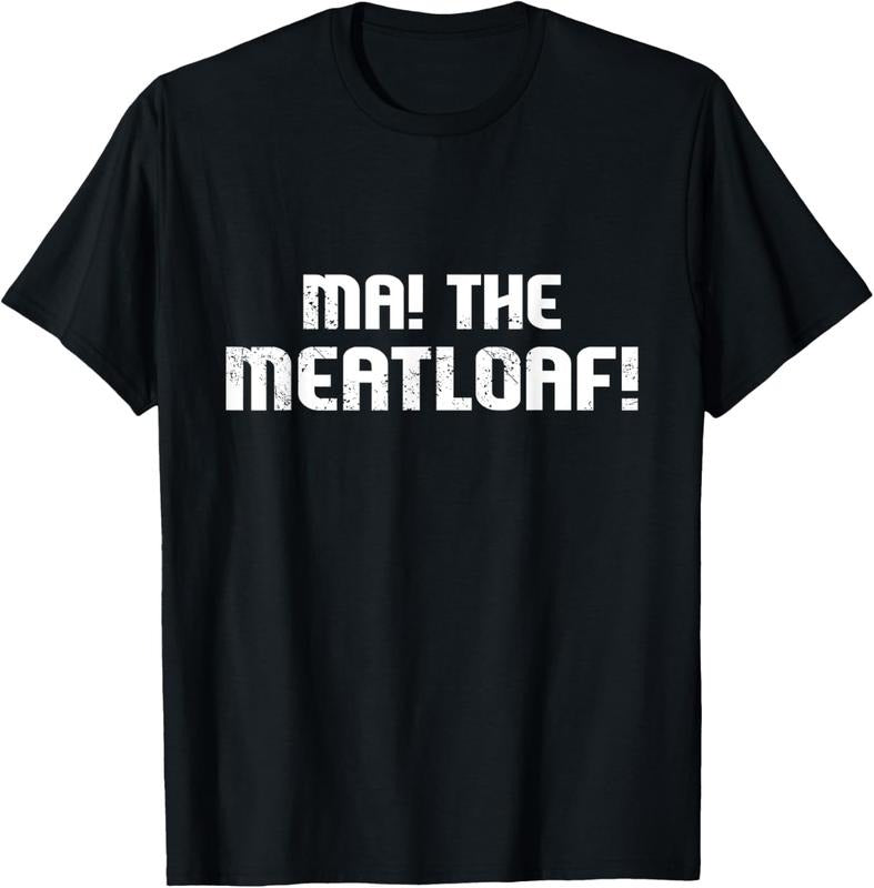 100% Cotton Ma The Meat Loaf! Funny Mom Cooking T-shirt T-Shirt Hoodie, Sweatshirt | HypeCrazeTee.com