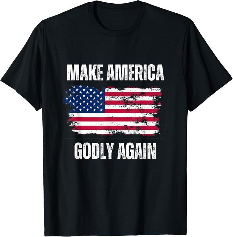 100% Cotton Make America Godly Again - Funny Patriotic USA Elections T-Shirt Hoodie, Sweatshirt | HypeCrazeTee.com