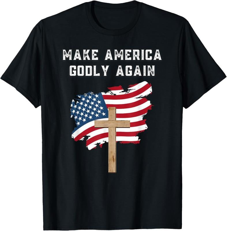 100% Cotton Make America Godly Again for Patriotic Christians T-Shirt Hoodie, Sweatshirt | HypeCrazeTee.com