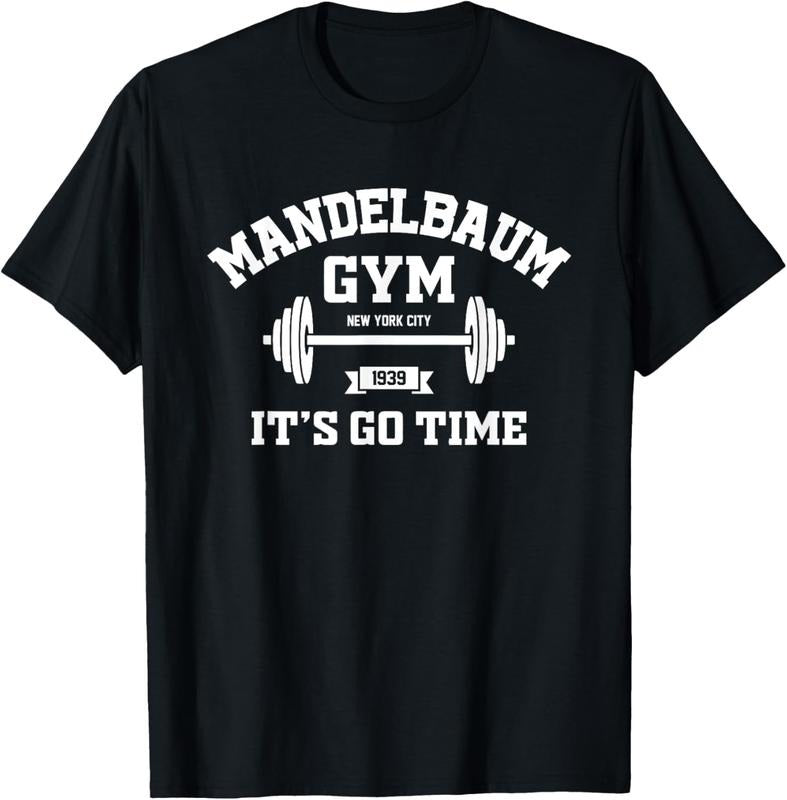 100% Cotton Mandelbaum Gym It's Go Time T-Shirt Hoodie, Sweatshirt | HypeCrazeTee.com