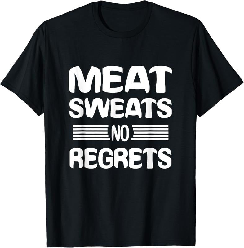 100% Cotton Meat Sweats No Regrets Shirt Funny Meat Lover Meat Sweats T-Shirt Hoodie, Sweatshirt | HypeCrazeTee.com