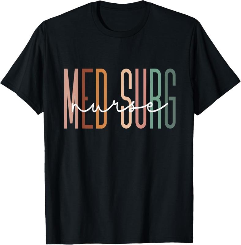 100% Cotton Med Surg Nurse Medical Surgical Nursing Appreciation T-Shirt Hoodie, Sweatshirt | HypeCrazeTee.com