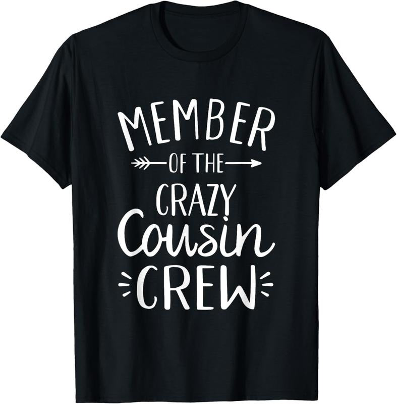 100% Cotton Member of the crazy cousin crew T-Shirt Hoodie, Sweatshirt | HypeCrazeTee.com