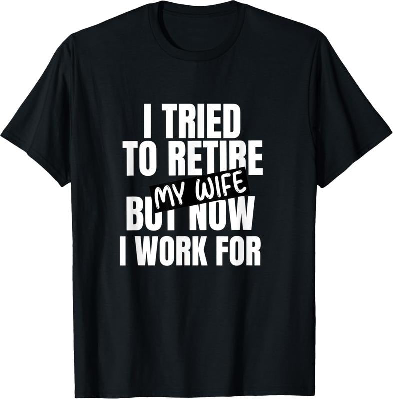 100% Cotton Mens I tried to retire Funny Retirement Gifts Men T-Shirt Hoodie, Sweatshirt | HypeCrazeTee.com