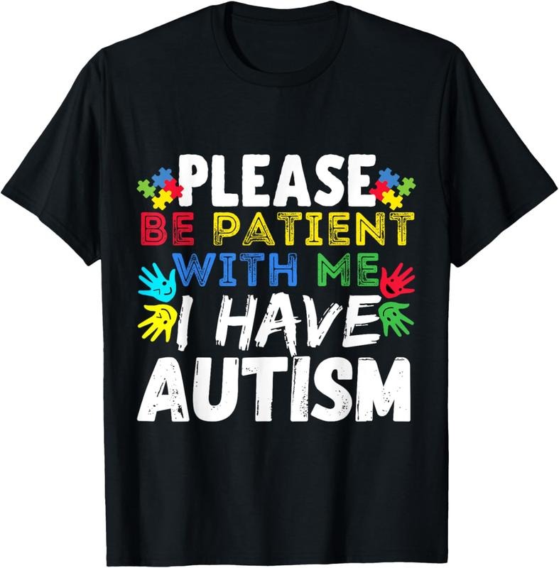 100% Cotton Mens Please Be Patient I Have Autism Awareness for  T-Shirt Hoodie, Sweatshirt | HypeCrazeTee.com