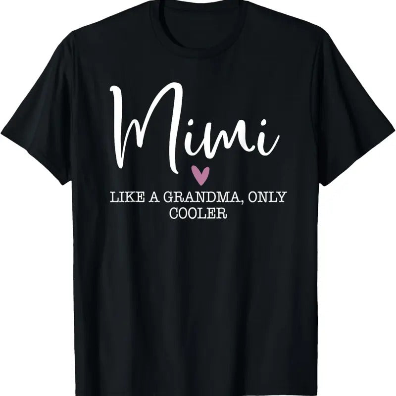 100% Cotton Mimi Like A Grandma Only Cooler Heart Mother's Day Mimi T-Shirt Hoodie, Sweatshirt | HypeCrazeTee.com