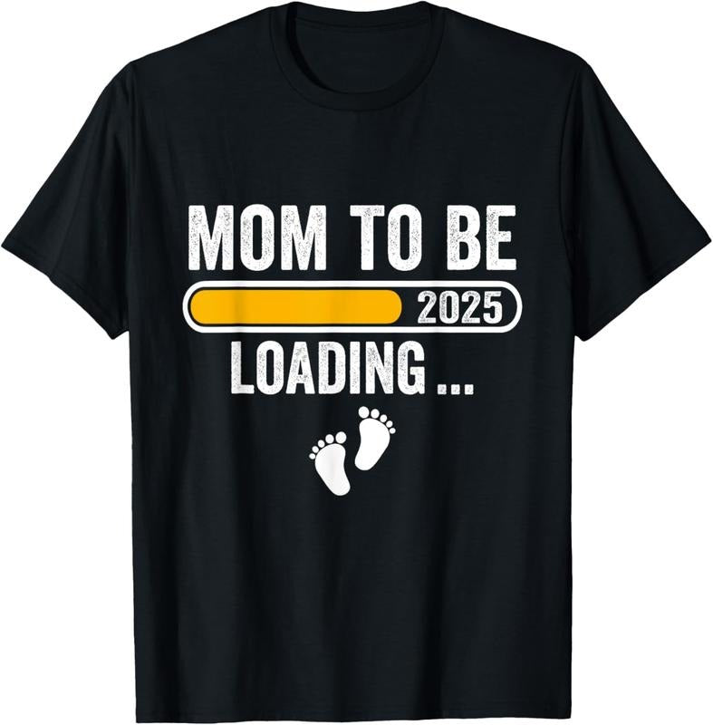 100% Cotton Mom to be 2025 Loading Mom Est 2025 Promoted to Mommy T-Shirt Hoodie, Sweatshirt | HypeCrazeTee.com