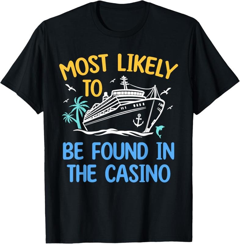 100% Cotton Most Likely Be Found In Casino Matching Family Cruise 2024 T-Shirt Hoodie, Sweatshirt | HypeCrazeTee.com