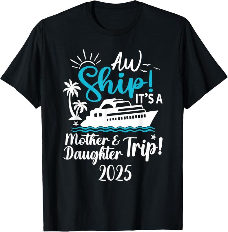 100% Cotton Mother Daughter Trip 2025 Cruise Vacation Mom Matching Women T-Shirt Hoodie, Sweatshirt | HypeCrazeTee.com