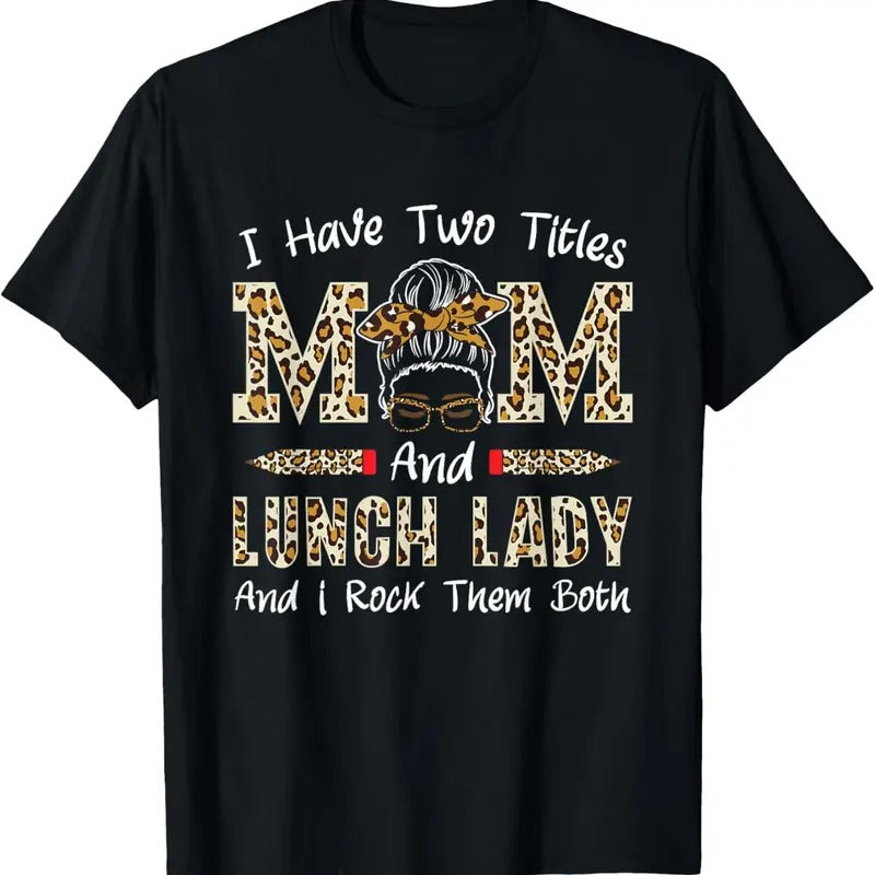 100% Cotton Mum and Lunch Lady Cafeteria Worker Mother's Day Lunch Lady T-Shirt Hoodie, Sweatshirt | HypeCrazeTee.com