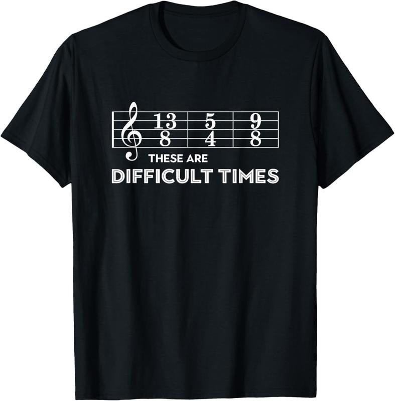 100% Cotton Musician - These Are Difficult Times T-Shirt Hoodie, Sweatshirt | HypeCrazeTee.com