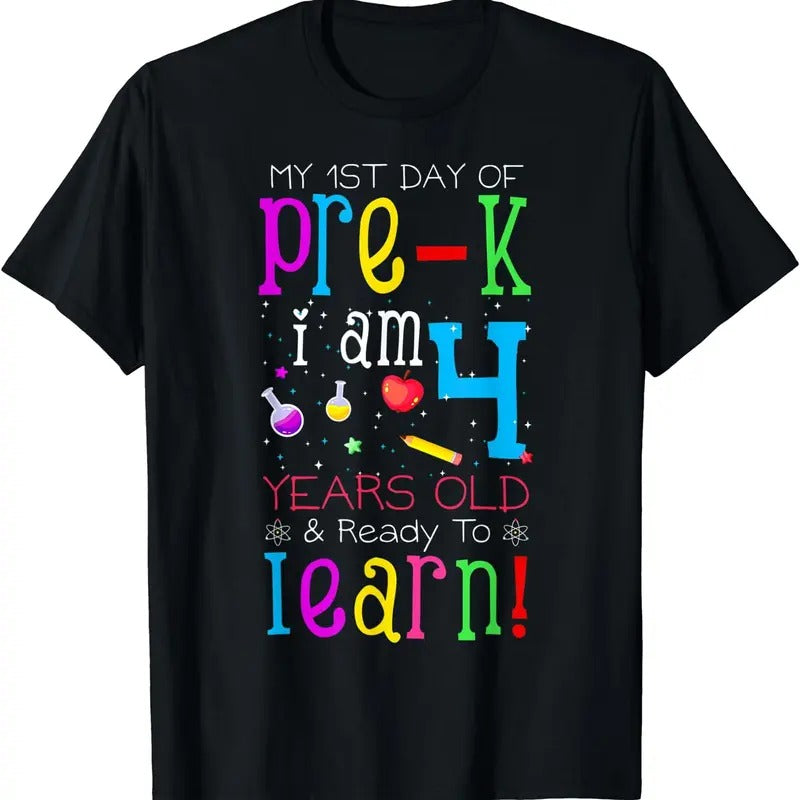 [100% Cotton]My 1st Day of Pre-K I Am 4 Years Old & Ready to Learn T-Shirt Hoodie, Sweatshirt | HypeCrazeTee.com