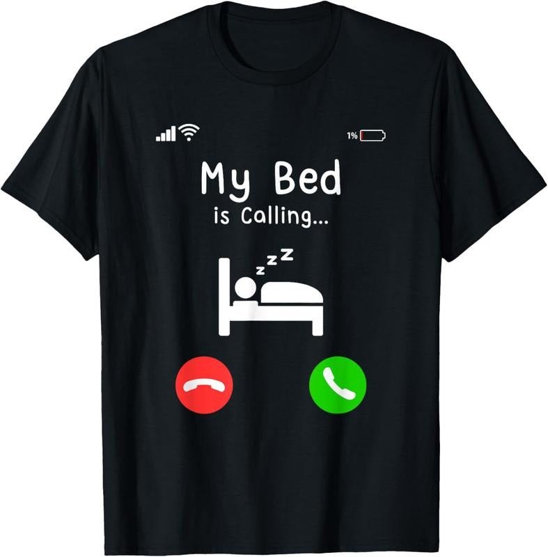 100% Cotton My Bed is Calling Entry Call Funny For Women & Men T-Shirt Hoodie, Sweatshirt | HypeCrazeTee.com