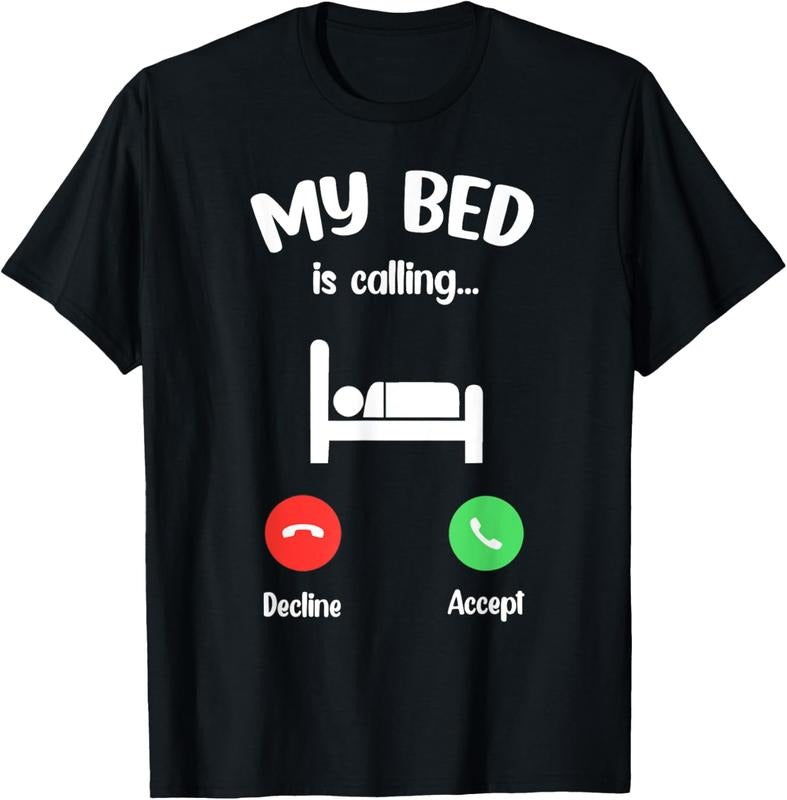 100% Cotton My Bed is Calling Phone Screen - Entry call T-Shirt Hoodie, Sweatshirt | HypeCrazeTee.com
