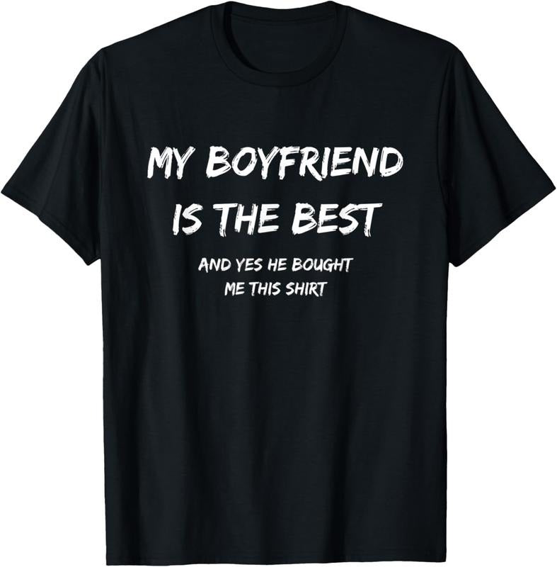 100% Cotton My Boyfriend Is Best Yes He Bought Me This T-Shirts, Hoodie, Sweatshirt
