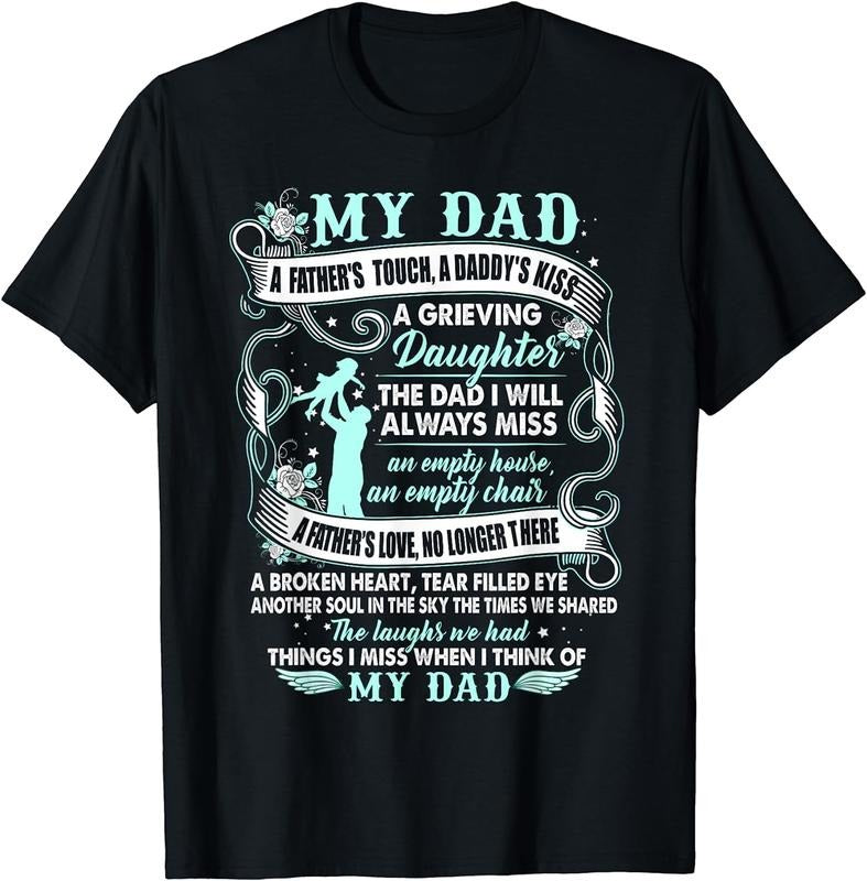 [100% Cotton]My Dad Memories Poem Daughter Son Loss Daddy Heaven T-Shirts, Hoodie, Sweatshirt