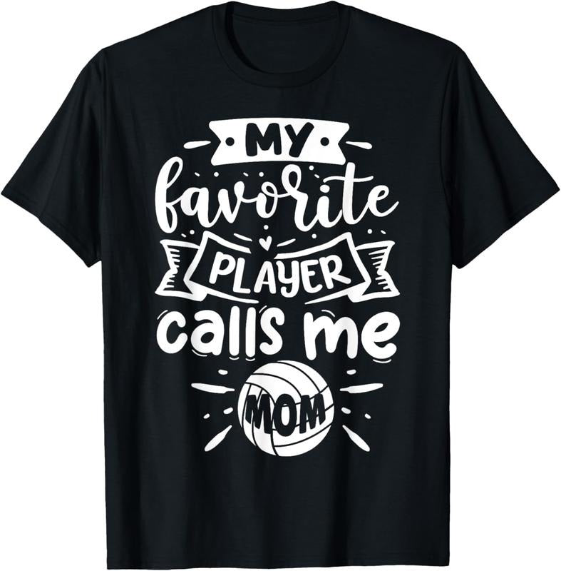 100% Cotton My Favorite Player Calls Me Mom | Volleyball T-Shirt Hoodie, Sweatshirt | HypeCrazeTee.com