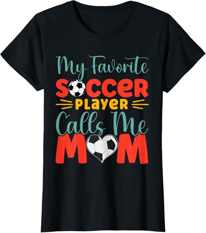 100% Cotton My Favorite Soccer Player Calls Me Mom Cute Soccer Women T-Shirt Hoodie, Sweatshirt | HypeCrazeTee.com