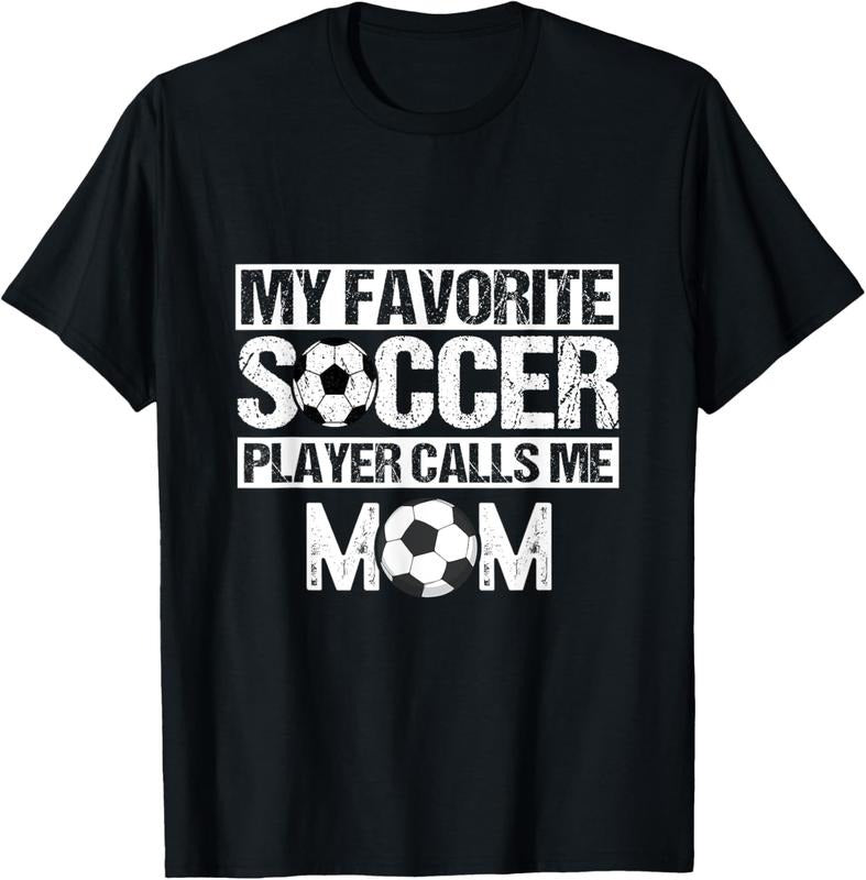 100% Cotton My Favorite Soccer Player Calls Me Mom Funny Mother's Day T-Shirt Hoodie, Sweatshirt | HypeCrazeTee.com