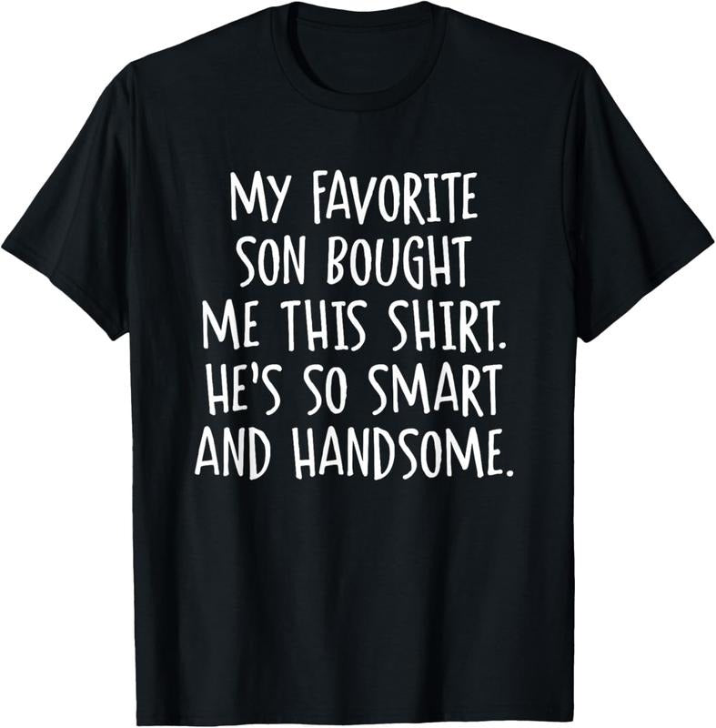 100% Cotton My Favorite Son Bought Me This Funny Parents Favorite T-Shirt Hoodie, Sweatshirt | HypeCrazeTee.com