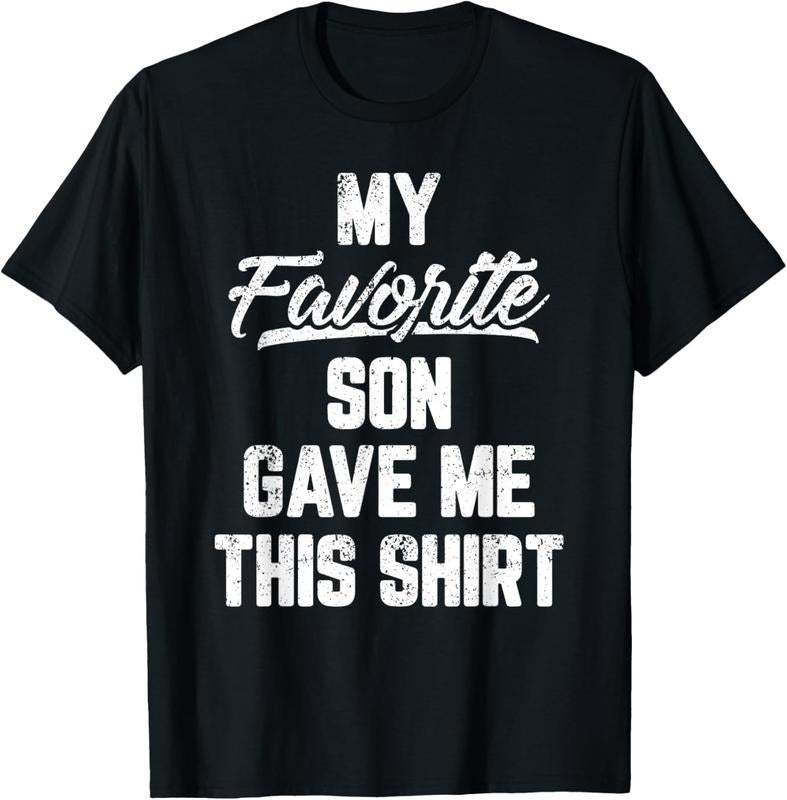 100% Cotton My Favorite Son Gave Me This Shirt Funny Father's Day T-Shirt Hoodie, Sweatshirt | HypeCrazeTee.com