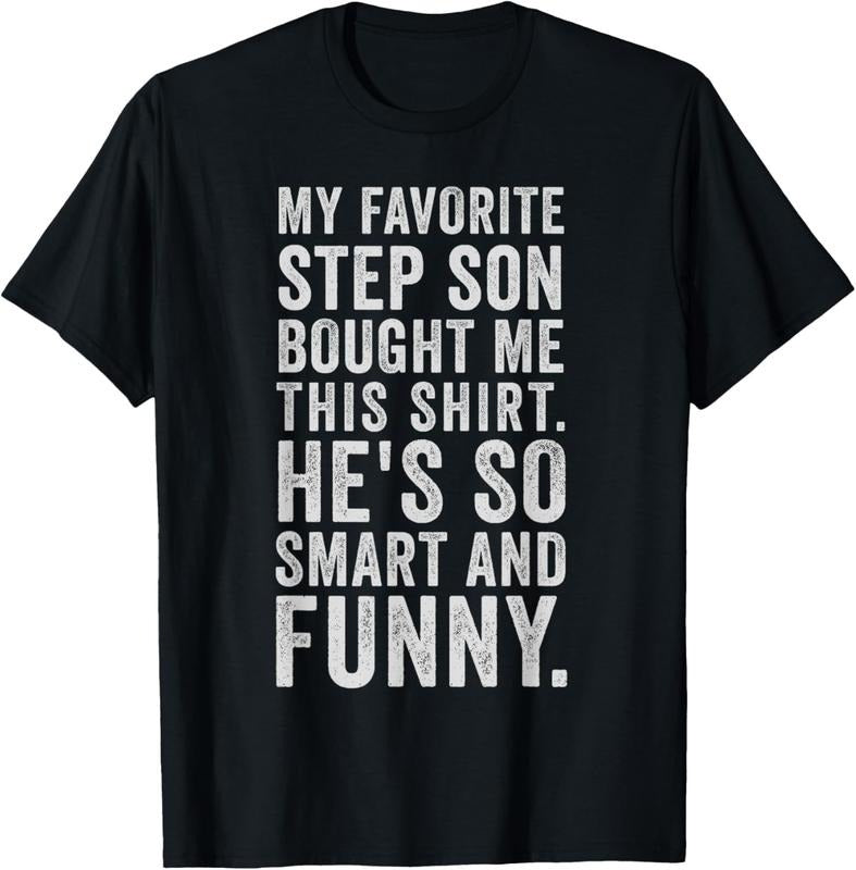 100% Cotton My Favorite Step Son Bought Me This Funny Step-son T-Shirt Hoodie, Sweatshirt | HypeCrazeTee.com