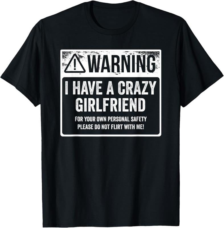 100% Cotton My GF Is Crazy Shirt | Warning I Have A Crazy Girlfriend T-Shirt Hoodie, Sweatshirt | HypeCrazeTee.com