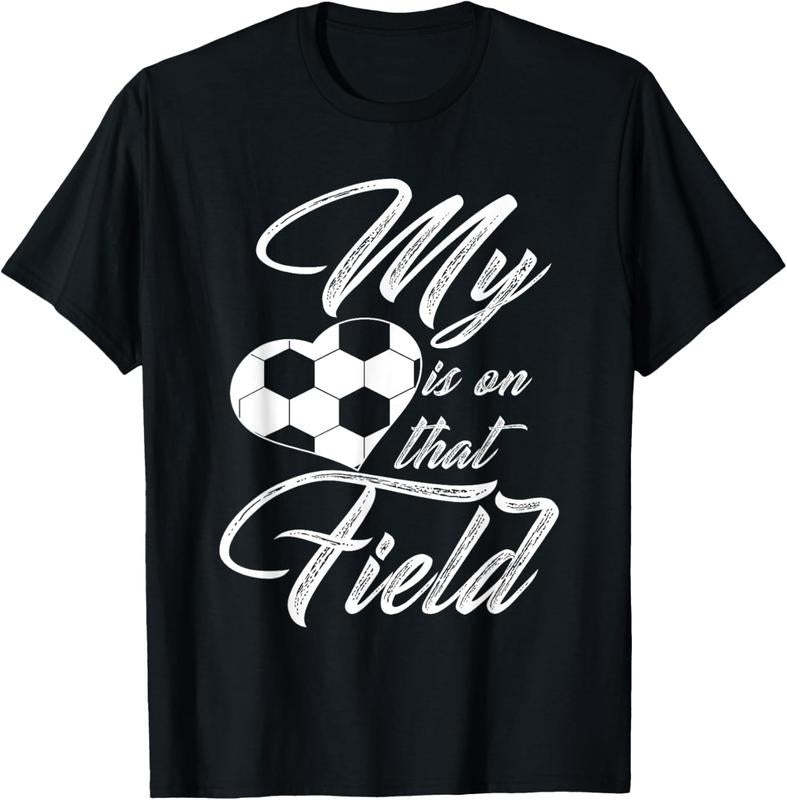 100% Cotton My Heart Is On That Soccer Field Funny Shirt Men Women  T-Shirt Hoodie, Sweatshirt | HypeCrazeTee.com