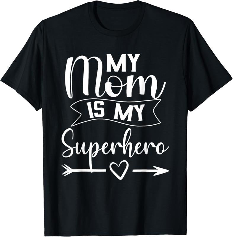 100% Cotton My Mom is My Superhero T Shirt for Mother's Day,Mom Birthday T-Shirt Hoodie, Sweatshirt | HypeCrazeTee.com