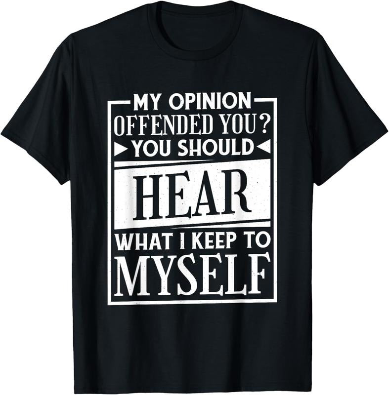 100% Cotton My Opinion Offended You Funny Sarcastic Humor T-Shirt Hoodie, Sweatshirt | HypeCrazeTee.com
