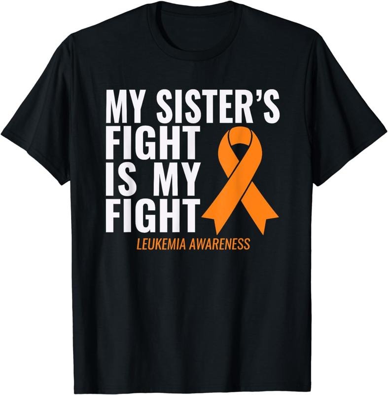 [100% Cotton]My Sister's Fight is My Fight Leukemia Awareness Shirt Hoodie, Sweatshirt | HypeCrazeTee.com